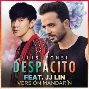 Despacito 緩緩 (Mandarin Version) - Luis Fonsi (Ft. 林俊傑 (JJ Lin))