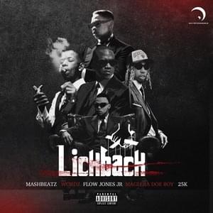 Lick Back (Uh Huh Uh Huh) - MashBeatz (Ft. 25K, Flow Jones Jr., Maglera Doe Boy & Wordz)