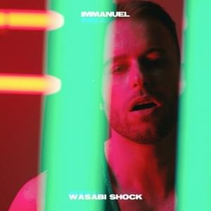 Wasabi Shock - Immanuel Casto