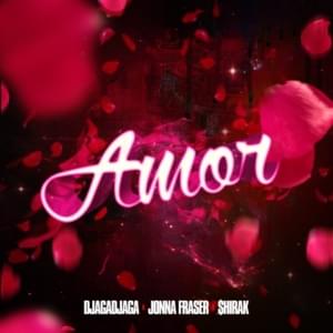 Amor - Djaga Djaga (Ft. Jonna Fraser & $hirak)