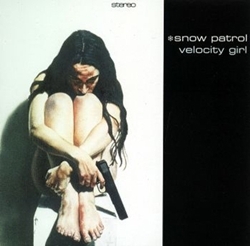 Velocity Girl - Snow Patrol