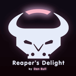 Reaper’s Delight - Dan Bull