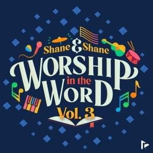 Nothing Left to Say (Live) - Shane & Shane & Kingdom Kids