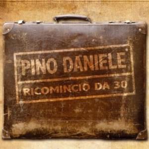 ’O munn va - Pino Daniele