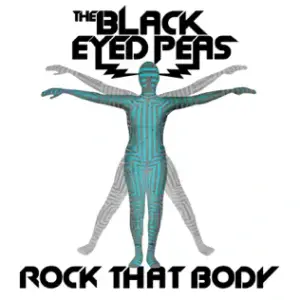 Rock That Body (Radio Edit) - Black Eyed Peas