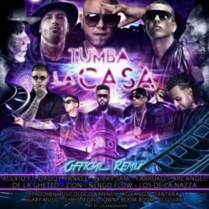 Tumba La Casa (Remix) - Alexio (Ft. Arcángel, Daddy Yankee, De La Ghetto, Ñengo Flow, Farruko, Nicky Jam & Zion)