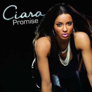 Promise (Go and Get Your Tickets Mix) - Ciara (Ft. R. Kelly)