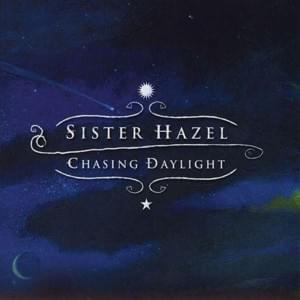 Life Got In The Way - Sister Hazel