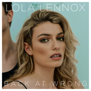 Back At Wrong - Lola Lennox