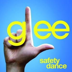 Safety Dance - Glee Cast