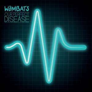 IOU’s - The Wombats