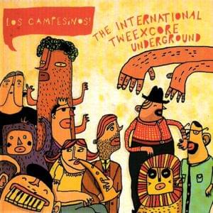 The International Tweexcore Underground - Los Campesinos!