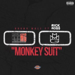 Monkey Suit - Bruno Mali Kidd (Ft. Rick Ross)