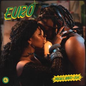 Euro - Morenna (Ft. BK')