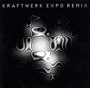 Expo Remix (DJ Rolando Mix) - Kraftwerk