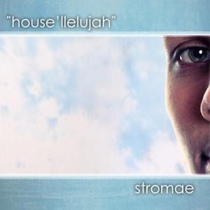 House’llelujah - Stromae