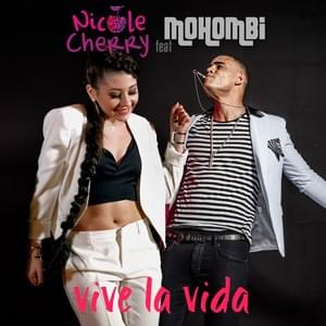 Vive La Vida - Nicole Cherry (Ft. Mohombi)