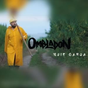 Muie garda - Ombladon