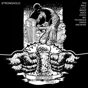 L.I.F.E. Long Freestyle (Stronghold Mixtape Vol. 2) - Stronghold (Ft. L.I.F.E. Long)