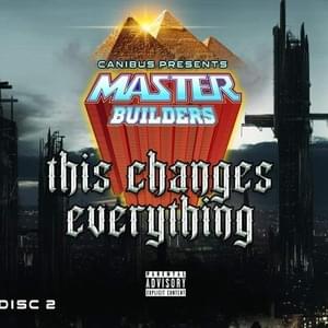 Intro - Master Builders (Ft. Canibus)