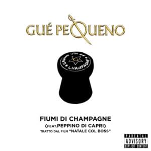 Fiumi Di Champagne - Tratto Dal film “Natale Col Boss” - Guè (Ft. Peppino Di Capri)