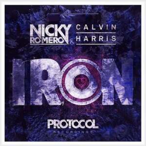 Iron - Nicky Romero & Calvin Harris