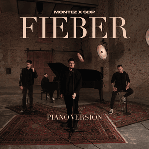 Fieber (Piano Version) - Montez & SPD