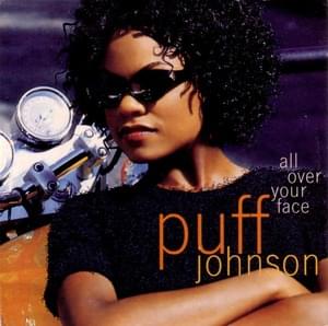 All Over Your Face - Puff Johnson