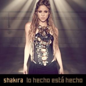 Lo Hecho Está Hecho (Remix) - Shakira (Ft. Pitbull)