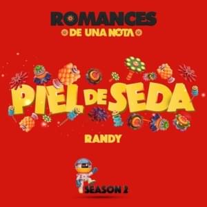 Piel de Seda - Randy