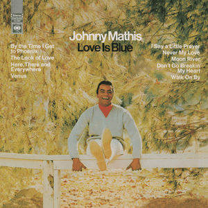 By the Time I Get to Phoenix - Johnny Mathis