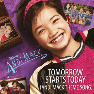 Tomorrow Starts Today (Andi Mack Theme Song) - Sabrina Carpenter