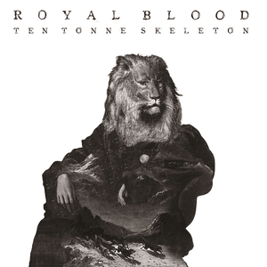 Ten Tonne Skeleton - Royal Blood