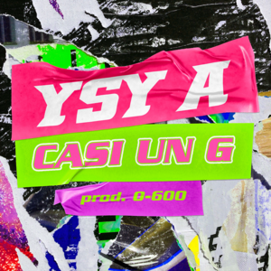 Casi un G - YSY A