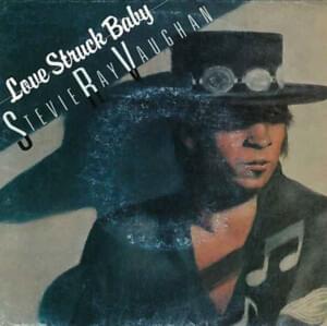 Love Struck Baby - Stevie Ray Vaughan & Double Trouble