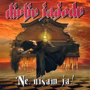 Ne, nisam ja - Divlje jagode (Ft. Marko Osmanović)