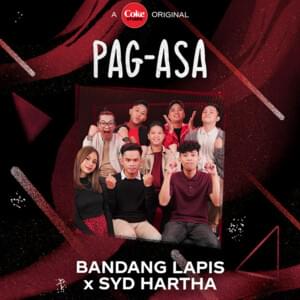 Pag-Asa - Bandang Lapis (Ft. ​syd hartha)