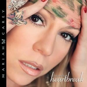 Bringin’ On the Heartbreak (Mainstream Version) - Mariah Carey