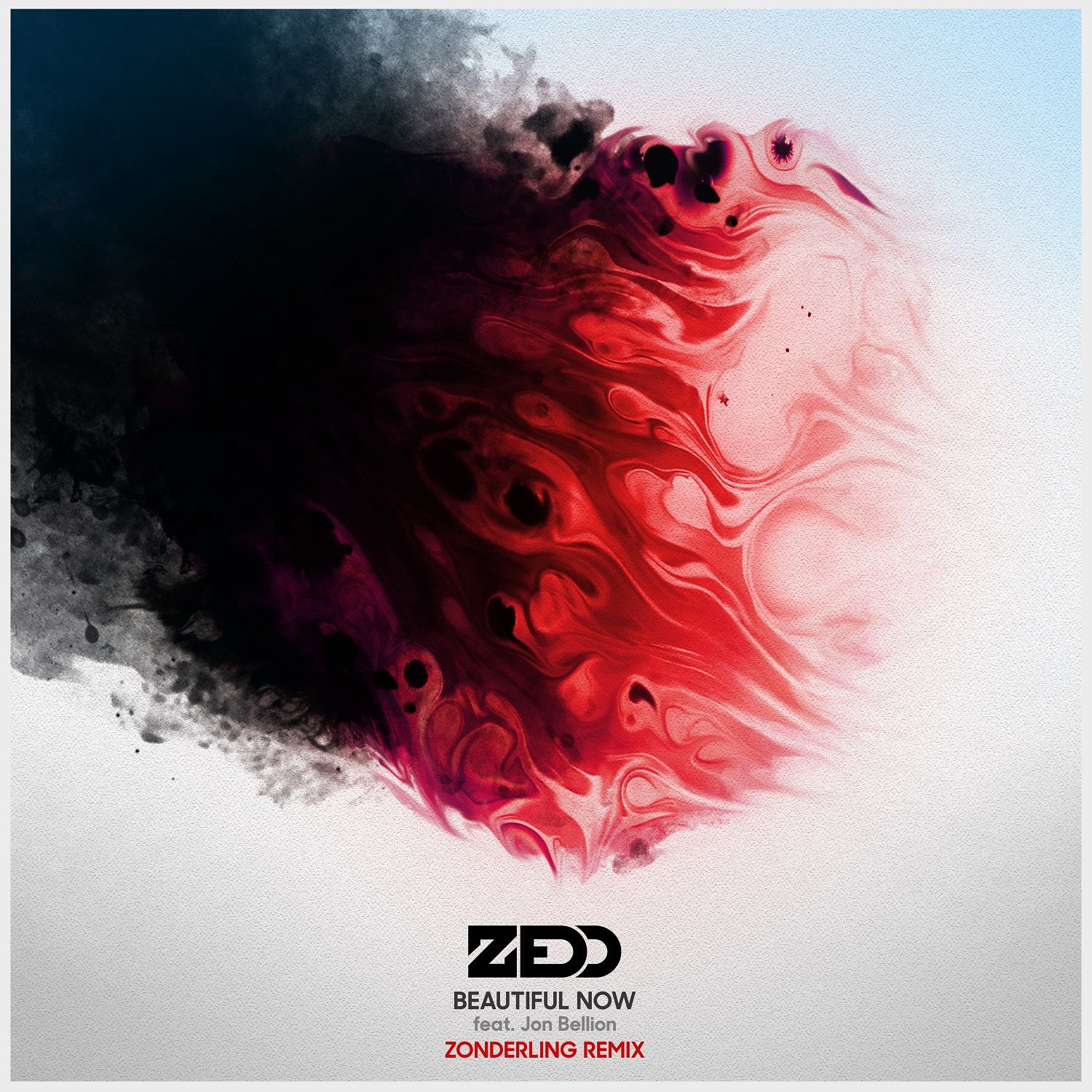 Beautiful Now (Zonderling Remix) - Zedd (Ft. Jon Bellion)