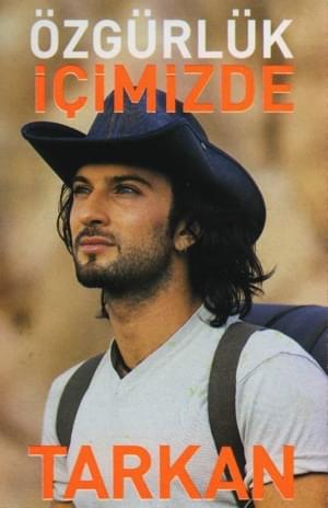 Özgürlük İçimizde - Tarkan