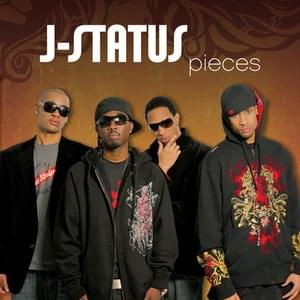 Pieces - J-Status (Ft. Shontelle)