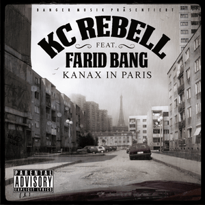 Kanax in Paris (Accapella) - KC Rebell (Ft. Farid Bang)