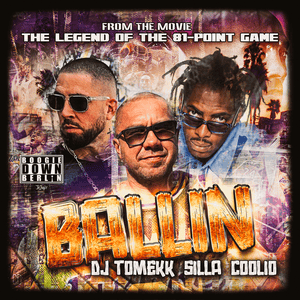 BALLIN - DJ Tomekk, Silla & Coolio