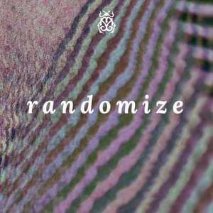 Randomize - Otto Knows & Alex Aris