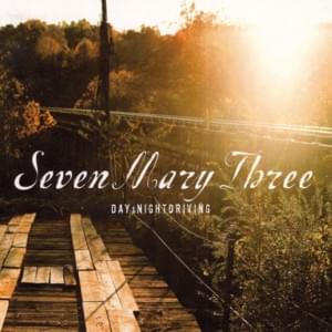 Dreaming Against Me - Seven Mary Three