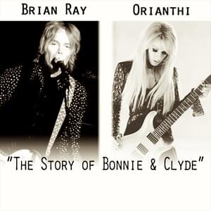 The Story of Bonnie & Clyde - Brian Ray (Ft. Orianthi)