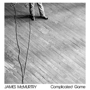 These Things I’ve Come To Know - James McMurtry