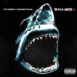 Sharks 2 - Youngs Teflon & Tiny Boost