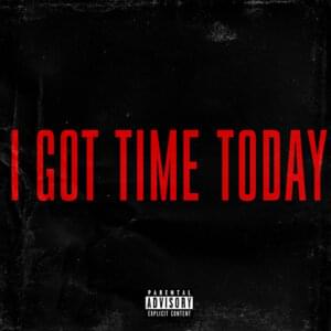 I Got Time Today - Caskey