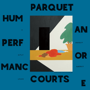 Captive of the Sun - Parquet Courts